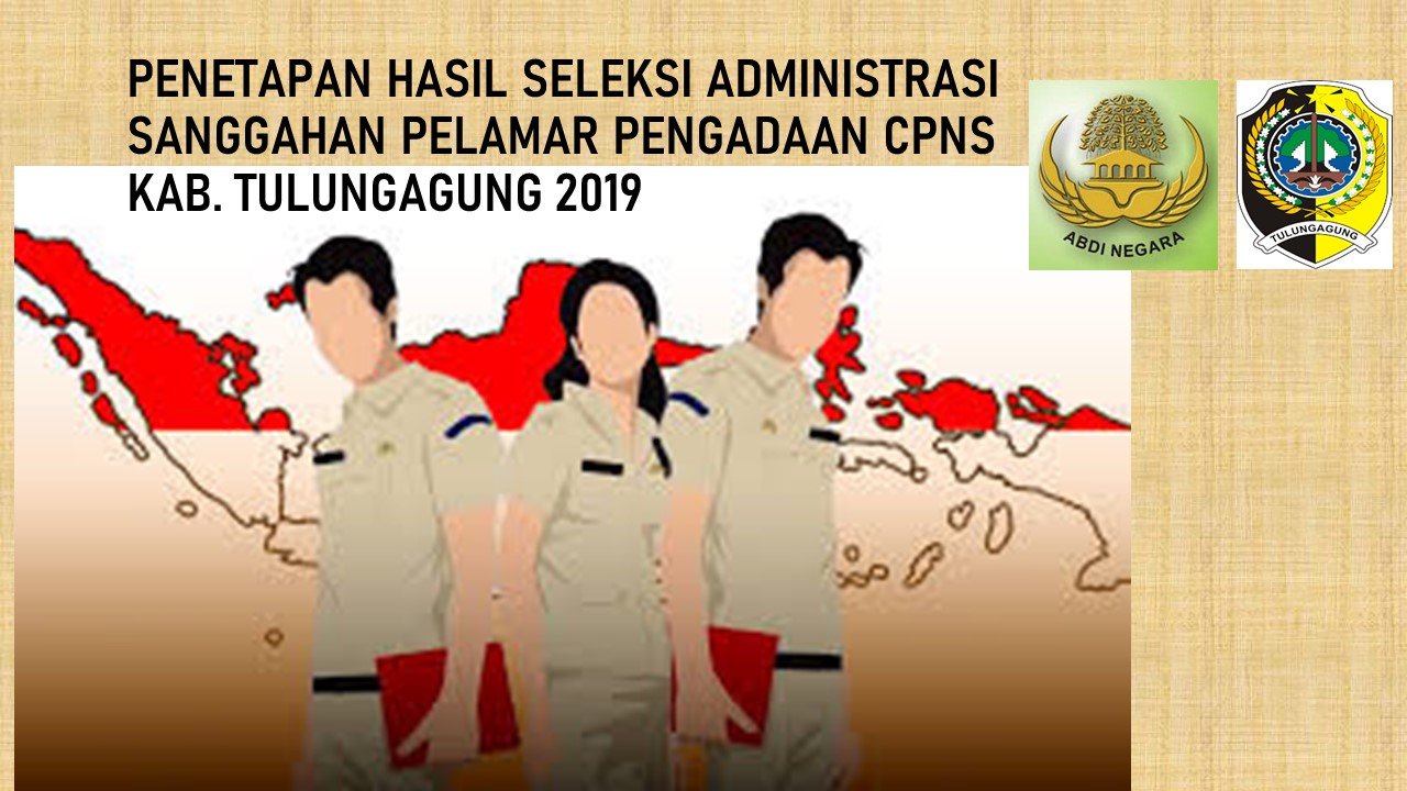 Hasil Seleksi Administrasi Sanggahan Pelamar Pengadaan CPNS PemkabTulungagung 