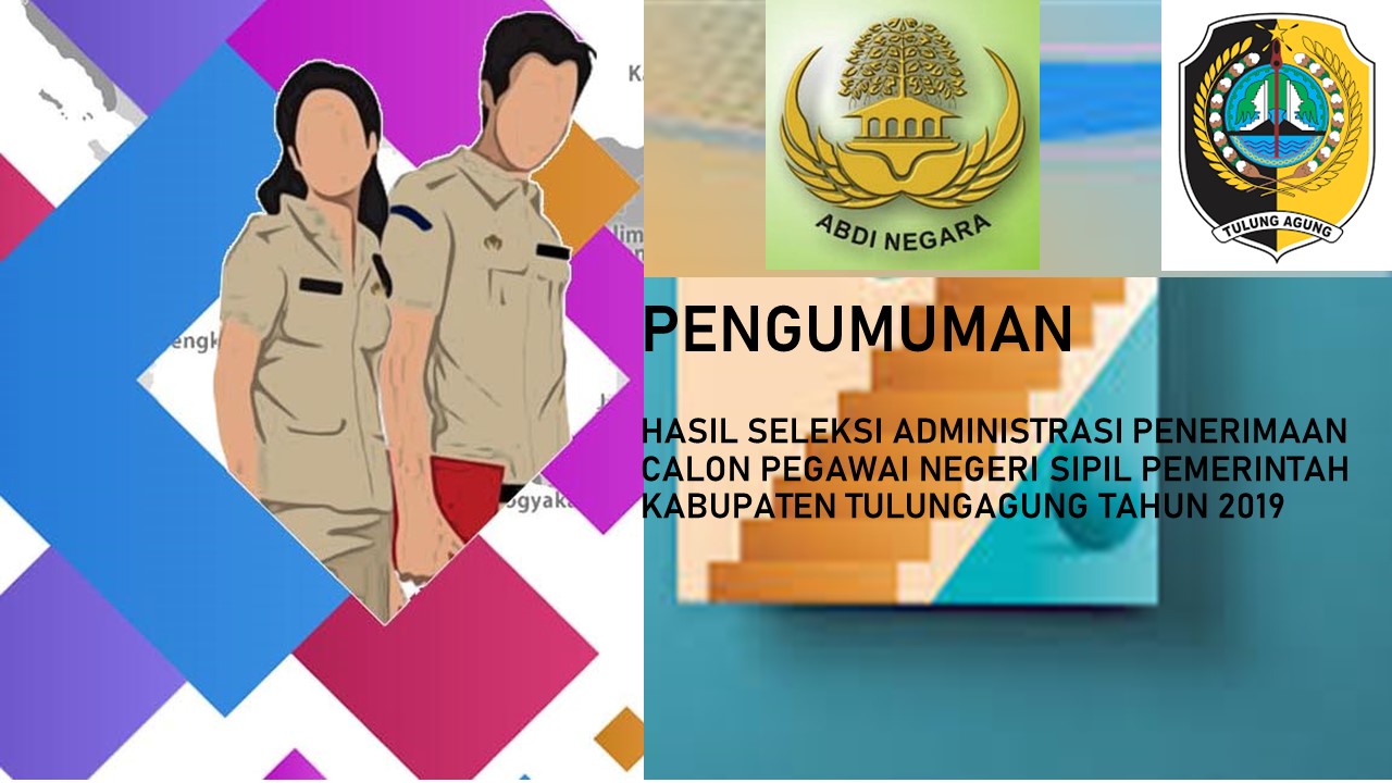 Pengumuman Seleksi Administrasi CPNS Tulungagung 2019