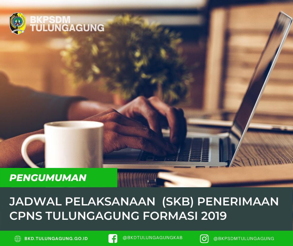 Ilustrasi Pengumuman SKB CPNS tulungagung formasi 2019