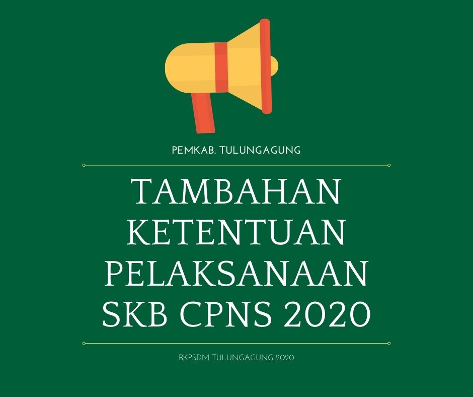 Tambahan Pengumuman Ketentuan Pelaksanaan SKB 2020