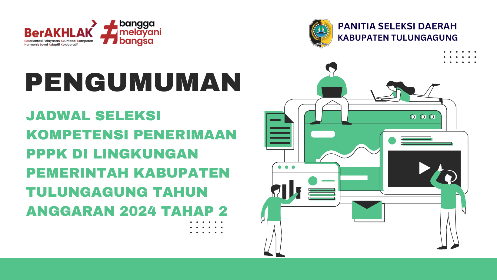 Pelaksanaan Seleksi Kompetensi Penerimaan PPPK Di Lingkungan Pemerintah Kabupaten Tulungagung Tahun Anggaran 2024 Tahap 2