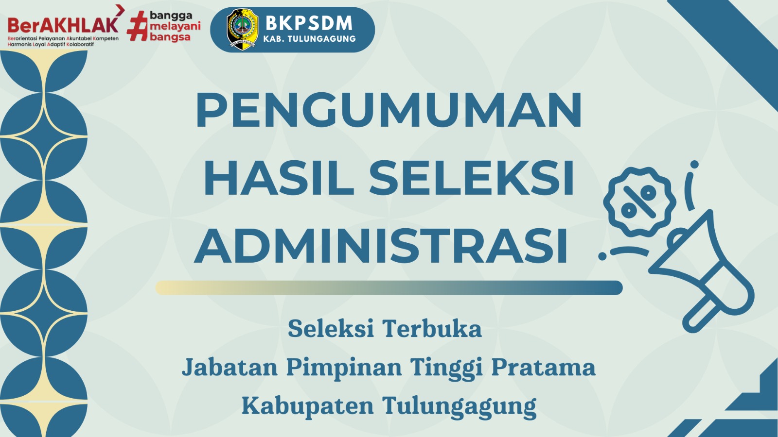 Pengumuman Hasil Seleksi Administrasi Seleksi Terbuka Jabatan Pimpinan Tinggi Pratama Tahun 2025