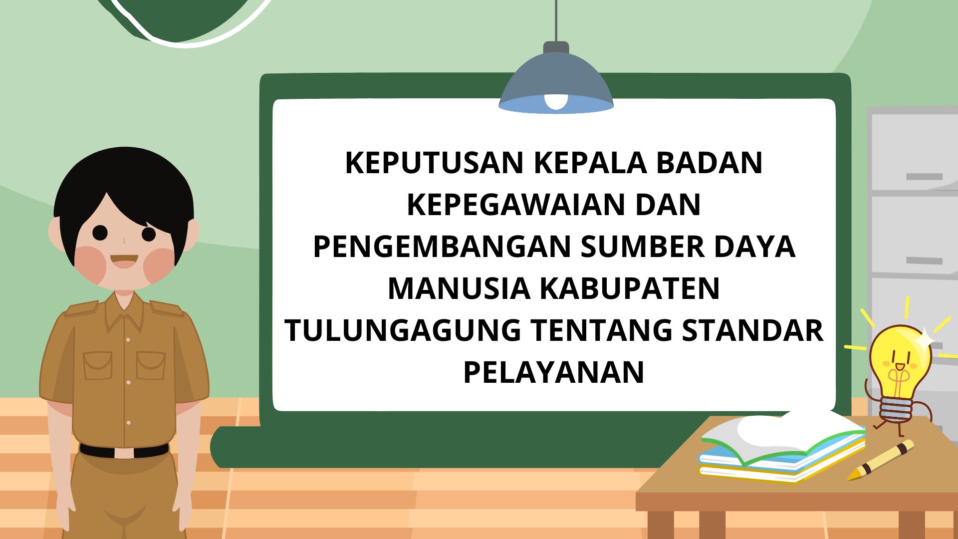 KEPUTUSAN KEPALA BADAN KEPEGAWAIAN DAN PENGEMBANGAN SUMBER DAYA MANUSIA KABUPATEN TULUNGAGUNG TENTANG STANDAR PELAYANAN