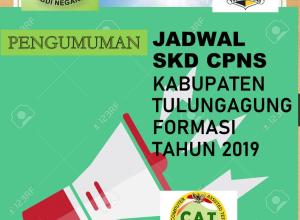 JADWAL SKD CPNS Kabupaten Tulungagung 2019