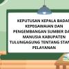 KEPUTUSAN KEPALA BADAN KEPEGAWAIAN DAN PENGEMBANGAN SUMBER DAYA MANUSIA KABUPATEN TULUNGAGUNG TENTANG STANDAR PELAYANAN